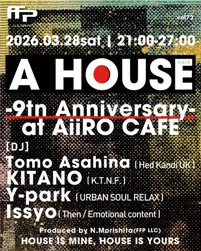 A HOUSE vol 72 ~9th Anniversary~